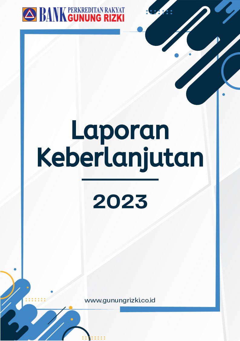 Laporan keberlanjutan 2023 bpr gunung rizki Laporan keberlanjutan 2023 bpr gunung rizki